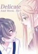 Delicate and Meek, Me