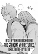 Grampa and Granma Returned Back to their Youth