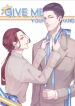 Give Me Your Hands