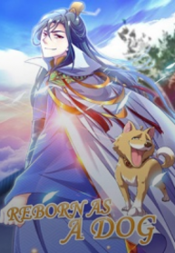 Reborn as a Dog