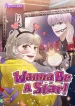 Wanna be a Star!