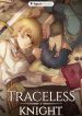 traceless knights