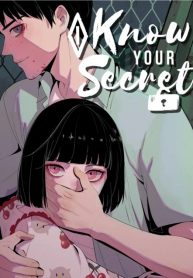 I know your secret