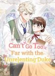 Can’t Go Too Far With the Unrelenting Duke