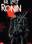 Teenage Mutant Ninja Turtles: The Last Ronin