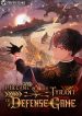 Tyrant of the Tower Defense Game