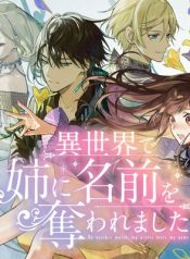 Isekai de Ane ni Namae o Ubawaremashita