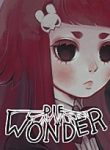 Die wonder