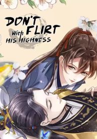 Don’t flirt with his highness