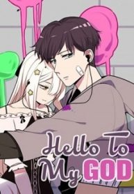Hello To My God