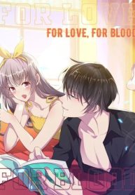 For Love, For Blood