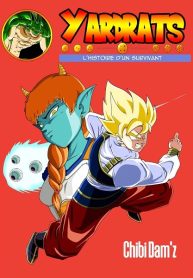 Dragon ball – yardrats the story of a survivor