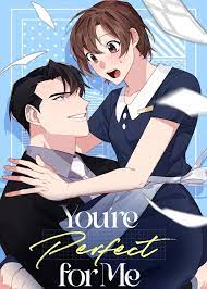 You Are Perfect for Me