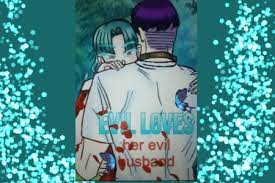 The evil one loves her evil husband