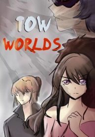 Tow worlds