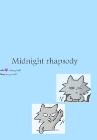 Midnight rhapsody