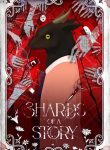 Shards of a Story
