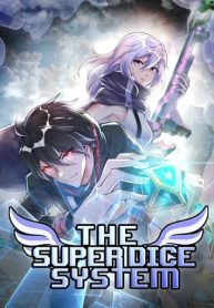The Super Dice System