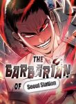 the barbarian of seoul station